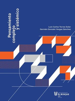 cover image of Pensamiento complejo y sistémico